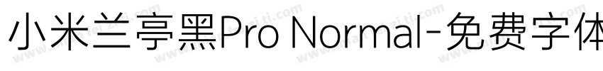 小米兰亭黑Pro Normal字体转换